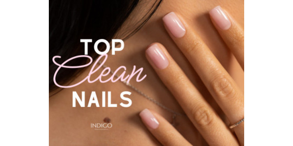 Top Clean Nails Indigo : la beauté naturelle entre de bonnes mains
